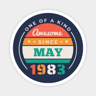 Retro Awesome Since May 1983 Birthday Vintage Bday 1983 Magnet